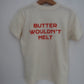 Butter wouldn't melt t-shirt (natural)