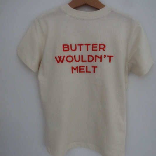 Butter wouldn't melt t-shirt (natural)